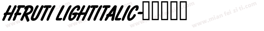 HFruti LightItalic字体转换